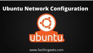 Ubuntu Network Configuration