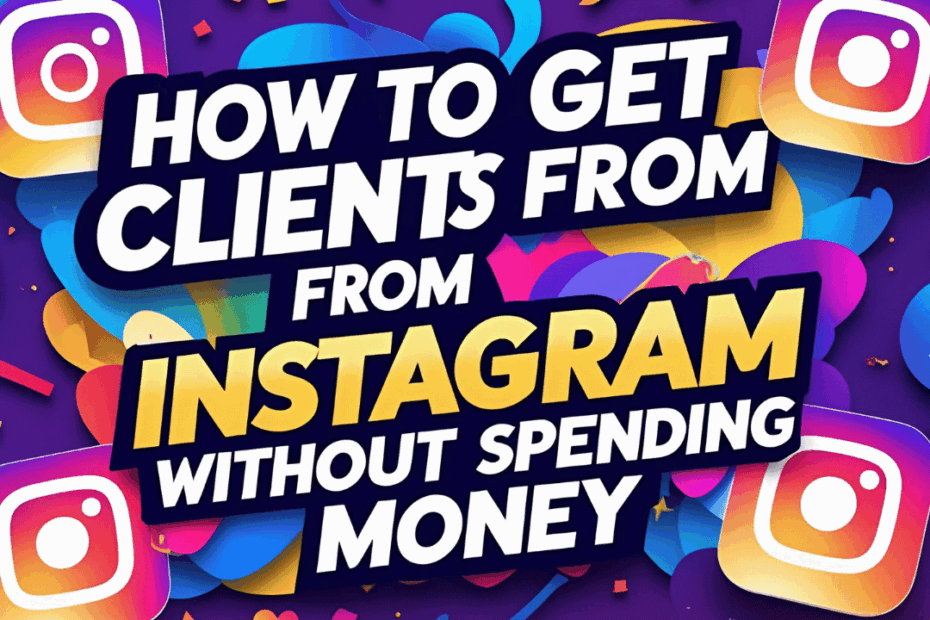 Get Clients From Instagram